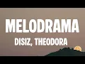 disiz, Theodora - melodrama (Lyrics)