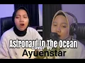 Astronaut In The Ocean - Masked Wolf ( Full Cover By Ayuenstar )
