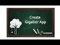 Create Gigalixir App
