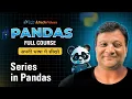 Python Pandas Series What is Series in Pandas Series in Python Pandas Pandas Tutorial Hindi