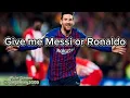Download Lagu Give me Messi or Ronaldo Song ||#fifamobile #fifa #fifa23 #viralvideo #video #music #messi