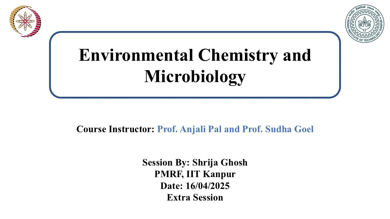 NPTEL Environmental Chemistry and Microbiology: Revision