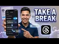 How To Take A Break In Threads Easy Hack