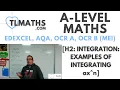 A-Level Maths H2-02 Integration Examples of Integrating ax n