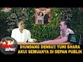 Netizen Kaget!! Yuni Shara Akui Semuanya Di Podcast Denny Sumargo