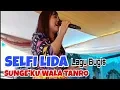 Download Lagu SELFI LIDA - SUNGE'KU WALA TANRO