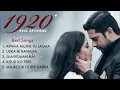 Download Lagu 1920 Evil Returns Movie 2008 All Songs   Asha Bhosle   Parveen Sultana   Kailash Kher   Love Songs