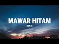 Tipe-X - Mawar Hitam I Lirik Indo