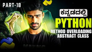 Python in Kannada - Getters Setters Overloading Overriding Abstract Class Zero To Hero