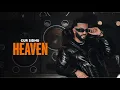 HEAVEN - Gur Sidhu (OFFICIAL VIDEO) Kptaan | Latest Punjabi Songs 2026