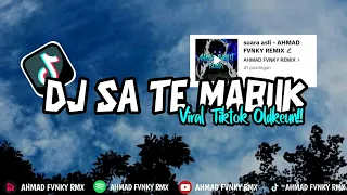 Download DJ SA TE MABUK MASHUP CAMPURAN SOUND OLD 2019 MP3
