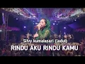 Download Lagu RINDU AKU RINDU KAMU (JADUL) SILVY KUMALA SARI