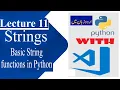 Lecture 11 - Strings and its functions in Python Urdu and Hindi Python Tutorial For Beginners