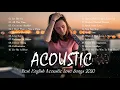 Musica Acustica - Las Mejores Canciones Acústicas En Inglés 2020   Grandes Exitos Acustica