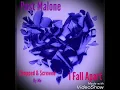 Post Malone I Fall Apart Chopped Screwed