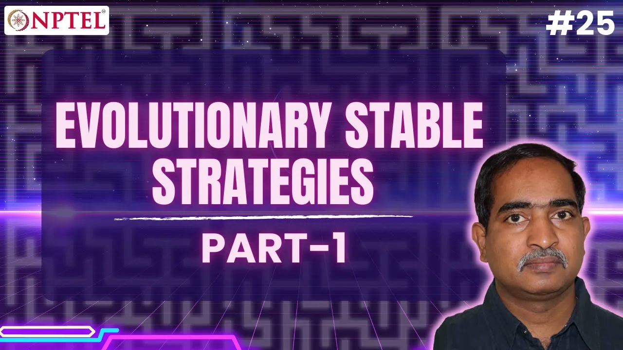 #25 Evolutionary Stable Strategies | Part I | July 2019 Game Theory