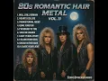 Lagu 80s Romantic Hair Metal Vol.11 – Power Ballads, Love Songs \u0026 Rock Anthems