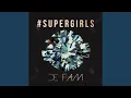 Lagu #SUPERGIRLS