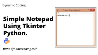 Simple Notepad App using Python Python Projects For Beginners Dynamic Coding Tkinter Projects