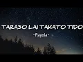 Download Lagu TARASO LAI TAKATO TIDO - Rayola || Lirik lagu yang sekarang lagi viral 2023