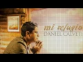 Download Lagu DANIEL CALVETI - MI REFUGIO