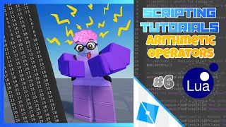 How To Script On Roblox - Arithmetic Operators