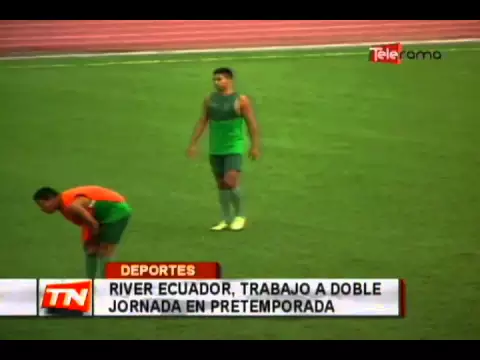River Ecuador, trabajo a doble jornada en pretemporada