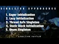 Ways to implement Singleton Pattern Part 2