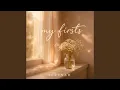 Lagu My firsts