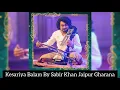 Download Lagu Kesariya Balam by Sarangi Nawaz Sabir Khan Jaipur Gharana