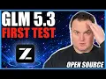 GLM 5 3 Is HERE - Is THIS the BEST Open Model Yet