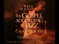 10.Kirk Whalum - You are everything   The gospel according to jazz