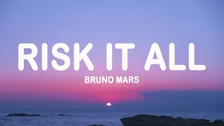 Download Bruno Mars - Risk It All (Lyrics) MP3