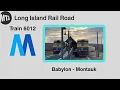 MTA LIRR Aboard Train 6012 - Babylon to Montauk