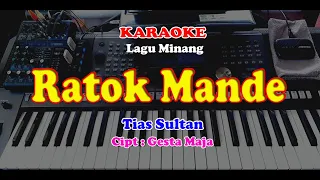 Download Lagu Minang - RATOK MANDE - KARAOKE MP3