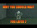 DONT PROGRESS TILL LAYER 2 Deepwoken