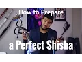 Download Lagu How to Prepare a Perfect Shisha