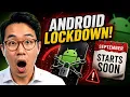 Google s Android Lockdown Starts in September What You Need to Do NOW