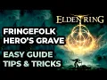 Elden Ring Fringefolk Hero s Grave 100 Complete Guide