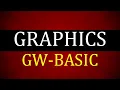 GW-BASIC GRAPHICS