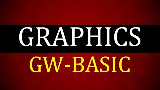 GW-BASIC GRAPHICS