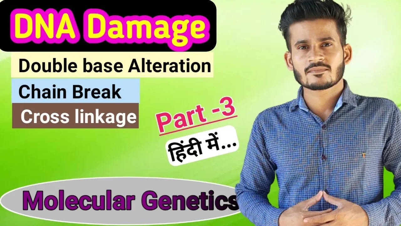 DNA Damage and Repair | Part 3 | MSc | CSIR NET | GATE