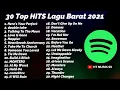 Download Lagu 30 TOP HITS LAGU BARAT 2021   SPOTIFY PLAYLIST  NOVEMBER  2021   LAGU TIKTOK VIRAL