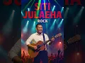 Siti Julaeha (Jamal Mirdad) versi Rock 