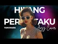 Lagu Hilang Permataku – Yuni Shara | Versi Smooth Jazz \u0026 Emotional Lounge