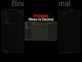 How to convert a Binary to Decimal in Python Language
