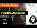 Lec-34 Function Arguments in Python Default Keywords Positional Arbitrary Arguments