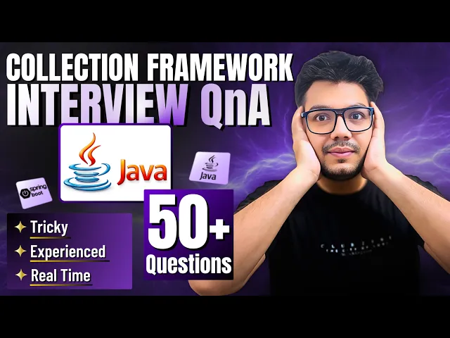 50+ Real & Tricky Java Collection Framework Interview Questions (2–7 Yrs Experience)