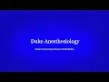 Duke Anesthesiology Residency Program 2019