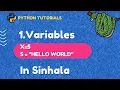 1 Variables in python Python 3 Programming Tutorials in Sinhala